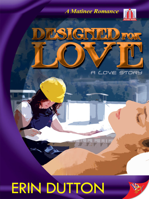 Title details for Designed for Love by Erin Dutton - Available